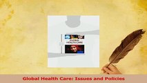 Read  Global Health Care Issues and Policies Ebook Free