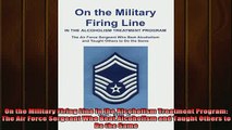 Downlaod Full PDF Free  On the Military Firing Line in the Alcoholism Treatment Program The Air Force Sergeant Online Free