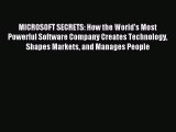 Read MICROSOFT SECRETS: How the World's Most Powerful Software Company Creates Technology Shapes