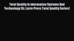 Read Total Quality In Information Systems And Technology (St. Lucie Press Total Quality Series)