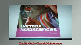 READ book  Healthy Body  Harmful Substances Full EBook