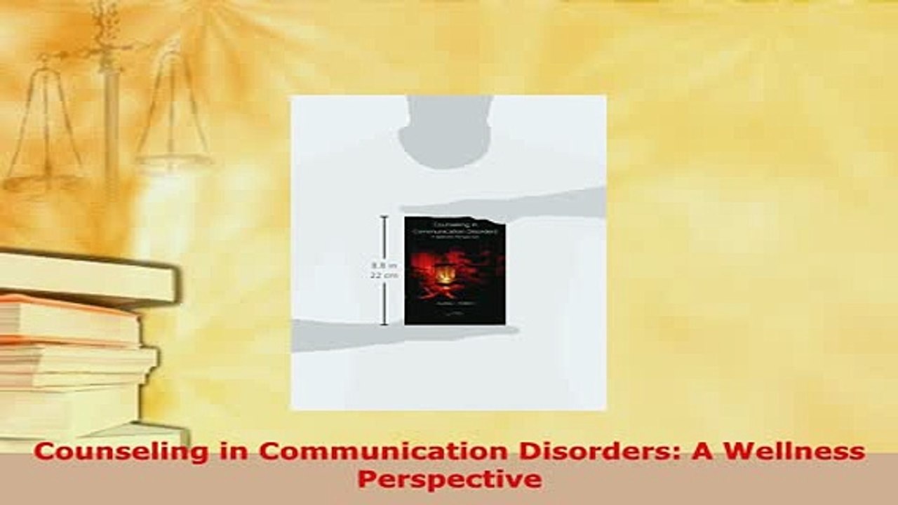PDF  Counseling in Communication Disorders A Wellness Perspective Download Online