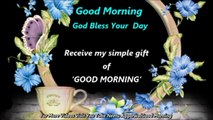 Good Morning Wishes,Good Morning Greetings,Wallpapers,E-card,Good Morning Whatsapp video