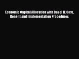 Download Economic Capital Allocation with Basel II: Cost Benefit and Implementation Procedures