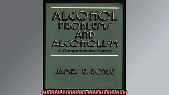 READ book  Alcohol Problems and Alcoholism Full EBook