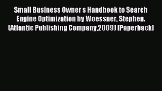 Download Small Business Owner s Handbook to Search Engine Optimization by Woessner Stephen.