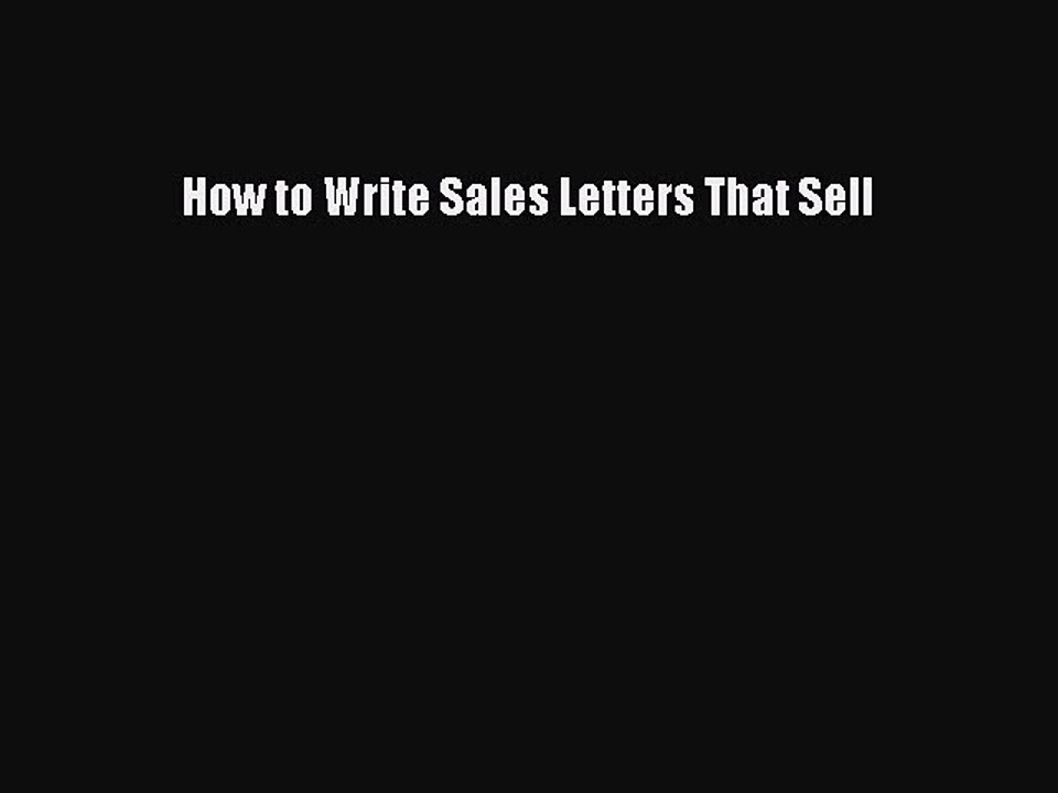 Download How to Write Sales Letters That Sell Ebook Online