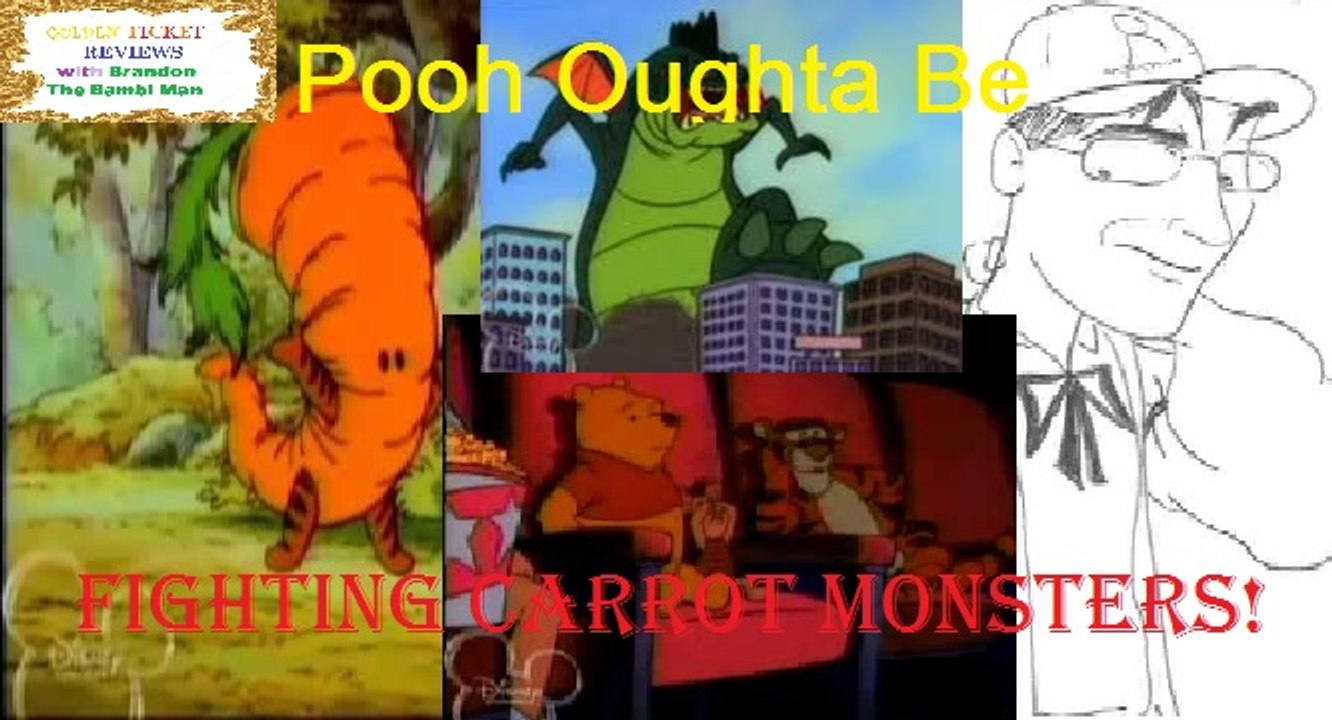 Pooh Oughta Be FIGHTING CARROT MONSTERS! Review