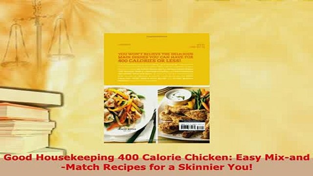 PDF Good Housekeeping 400 Calorie Chicken Easy MixandMatch Recipes for a Skinnier You Download Full Ebook