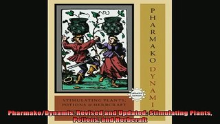 Downlaod Full PDF Free  PharmakoDynamis Revised and Updated Stimulating Plants Potions and Herbcraft Free Online