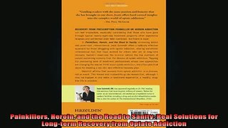 READ book  Painkillers Heroin and the Road to Sanity Real Solutions for Longterm Recovery from Free Online