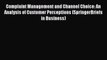 Read Complaint Management and Channel Choice: An Analysis of Customer Perceptions (SpringerBriefs