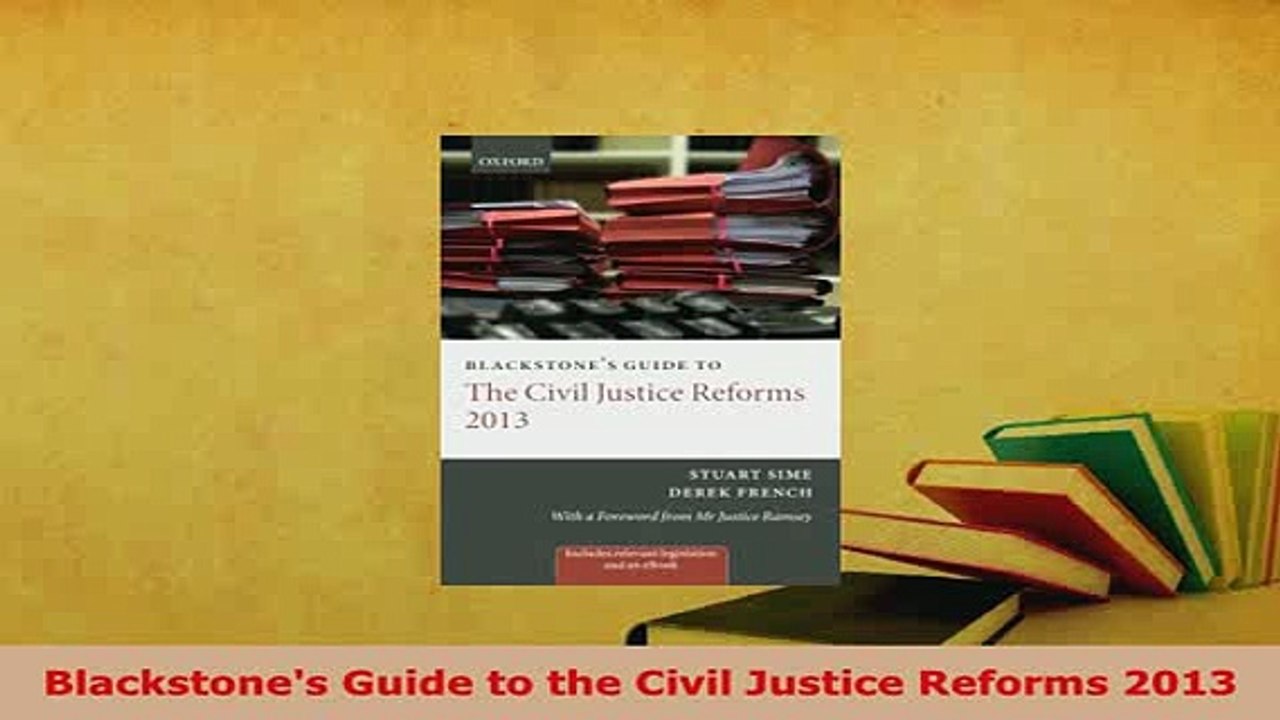 Download  Blackstones Guide to the Civil Justice Reforms 2013  EBook