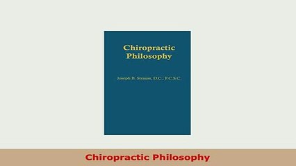 Download  Chiropractic Philosophy Free Books