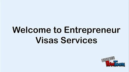 Welcome to Entrepreneur Visas Services