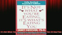 Downlaod Full PDF Free  Its Not What Youre Eating Its Whats Eating You The 28Day Plan to Heal Hidden Food Full EBook
