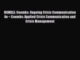 Read BUNDLE: Coombs: Ongoing Crisis Communication 4e   Coombs: Applied Crisis Communication
