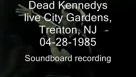 Dead Kennedys Dear Abby Live City Gardens Trenton Nj 04 28