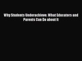 [Read PDF] Why Students Underachieve: What Educators and Parents Can Do about It  Read Online