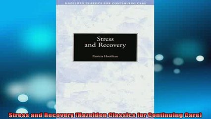 READ book  Stress and Recovery Hazelden Classics for Continuing Care Free Online