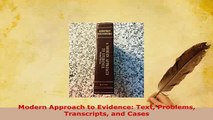 Download  Modern Approach to Evidence Text Problems Transcripts and Cases  EBook