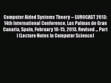 [PDF] Computer Aided Systems Theory -- EUROCAST 2013: 14th International Conference Las Palmas