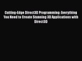 [PDF] Cutting-Edge Direct3D Programming: Everything You Need to Create Stunning 3D Applications