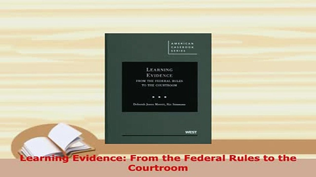 Download  Learning Evidence From the Federal Rules to the Courtroom Free Books