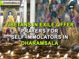 Tibetans in exile offer prayers for self-immolators in Dharamsala