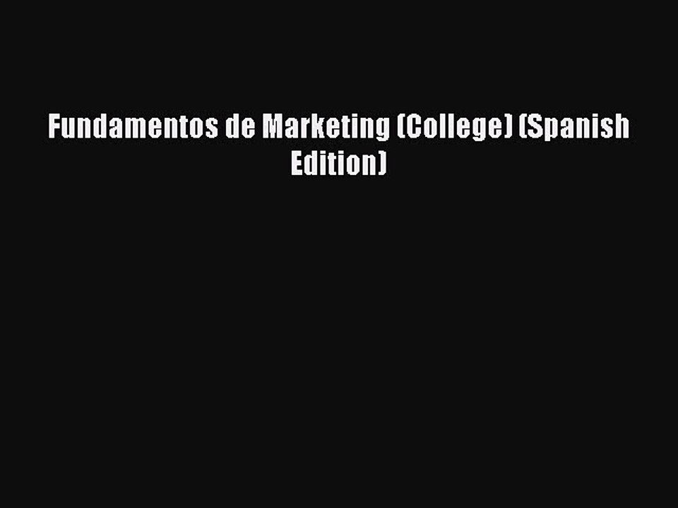 Read Fundamentos de Marketing (College) (Spanish Edition) Ebook Free