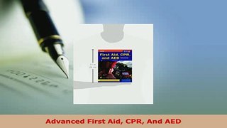 Download  Advanced First Aid CPR And AED Free Books