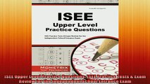 READ book  ISEE Upper Level Practice Questions ISEE Practice Tests  Exam Review for the Independent  FREE BOOOK ONLINE