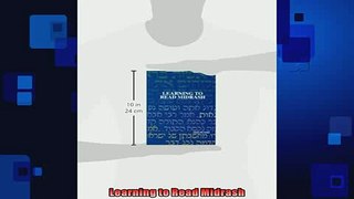 FREE DOWNLOAD  Learning to Read Midrash  BOOK ONLINE