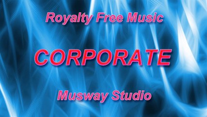 Motivational Corporate - 2 (Royalty Free Music)