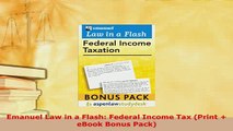 PDF  Emanuel Law in a Flash Federal Income Tax Print  eBook Bonus Pack  EBook