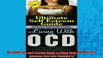 READ book  The Ultimate Self Esteem Guide  Living With OCD Human Behavior Box Set Volume 4 Full Free