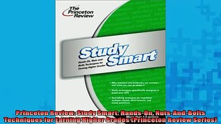 EBOOK ONLINE  Princeton Review Study Smart HandsOn NutsAndBolts Techniques for Earning Higher  FREE BOOOK ONLINE