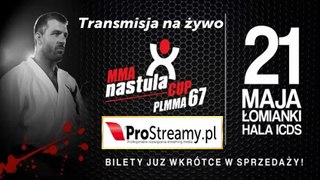 Nastula Cup/PLMMA 67 - Łomianki - 21.05/2016 - Na Żywo