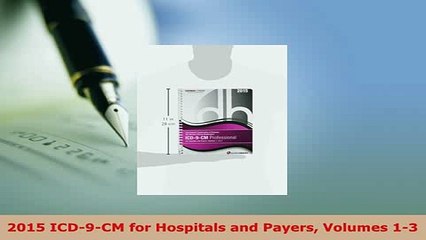 PDF  2015 ICD9CM for Hospitals and Payers Volumes 13 PDF Book Free