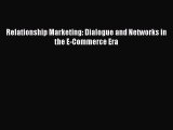 Read Relationship Marketing: Dialogue and Networks in the E-Commerce Era PDF Free