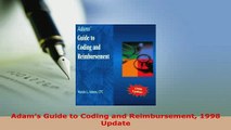 Download  Adams Guide to Coding and Reimbursement 1998 Update PDF Online