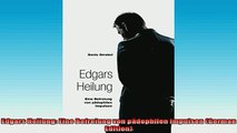 Downlaod Full PDF Free  Edgars Heilung Eine Befreiung von pädophilen Impulsen German Edition Full EBook