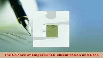 PDF  The Science of Fingerprints Classification and Uses  EBook