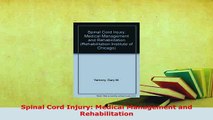 PDF  Spinal Cord Injury Medical Management and Rehabilitation PDF Online