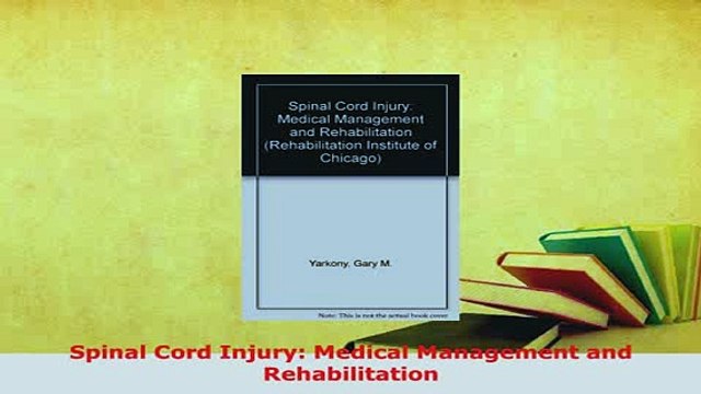 PDF Spinal Cord Injury Medical Management and Rehabilitation PDF Online