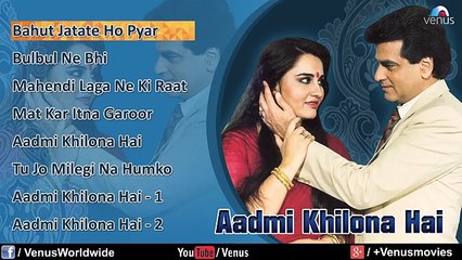 Aadmi Khilona Hai Audio Jukebox And Lyrics Live Now