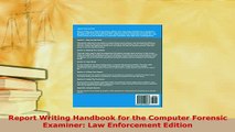 Download  Report Writing Handbook for the Computer Forensic Examiner Law Enforcement Edition Free Books