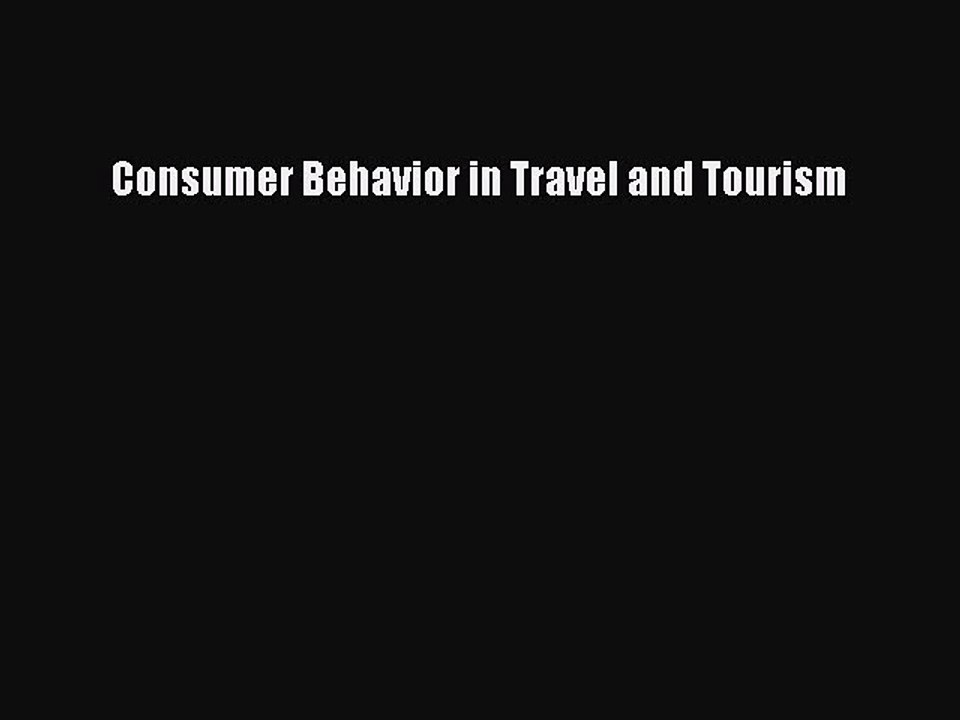 Download Consumer Behavior in Travel and Tourism Ebook Online