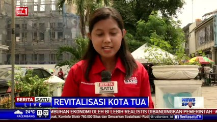 Revitalisasi Kota Tua Sudah 80 Persen