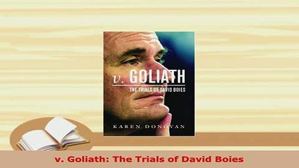 PDF  v Goliath The Trials of David Boies  EBook
